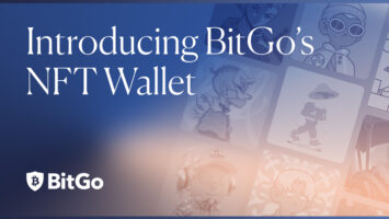 BitGo launches NFT hot wallet