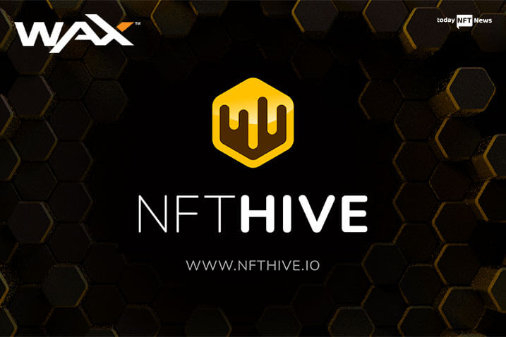 Wax Blockchain launched NFTHive marketplace