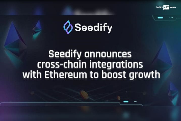 Seedify's cross-chain integrations with Ethereum