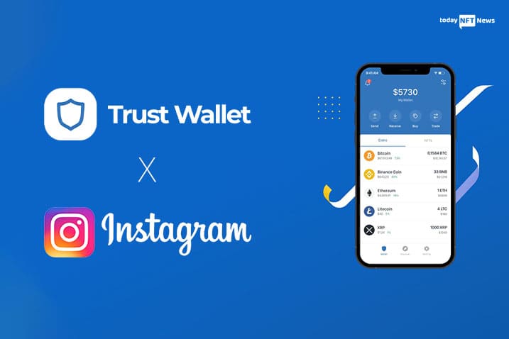 Trust Wallet partners with Instagram's NFT